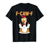 Funny F-Awk-F Chicken F-Caw-F Rooster Pun Retro T-Shirt