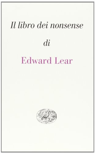 Il libro dei nonsense. Testo inglese a fronte Il libro dei nonsense. Testo inglese a fronte