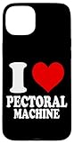 I Love Pectoral Machine Coque pour iPhone 15 Plus