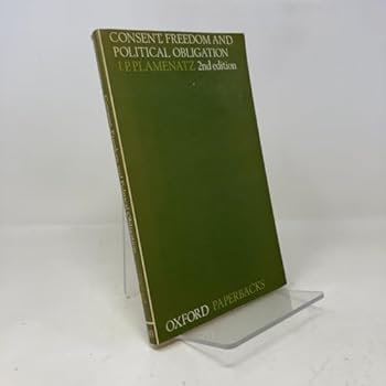 Paperback Consent, Freedom and Political Obligation Book