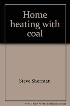 Paperback Home heating with coal: Energy for the eighties Book
