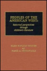 Peoples of the American West: Historical Perspectives Through Children's Literature