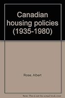 Canadian housing policies (1935-1980) 0409863157 Book Cover