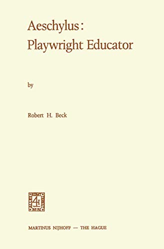 Aeschylus: Playwright Educator view 2