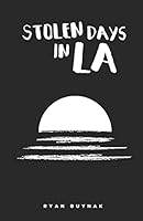 Stolen Days in L.A. 1722726881 Book Cover