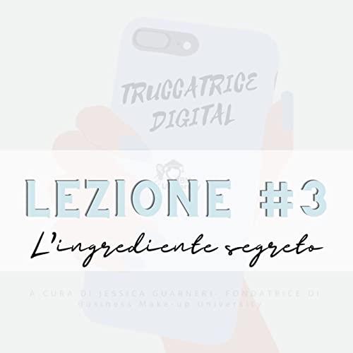 #3 Lezione - Il primo ingrediente magico per il successo del tuo funnel copertina