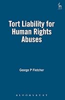 Algopix Similar Product 17 - Tort Liability for Human Rights Abuses