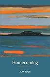 Homecoming: New Poems 2001-2009