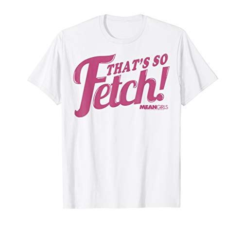Mean Girls That s So Fetch Pink Script Graphic T-Shirt