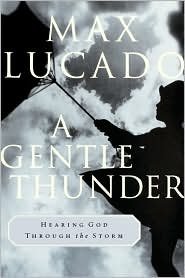 A Gentle Thunder Publisher: Thomas Nelson B004U7FG0I Book Cover