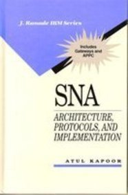 Hardcover Sna: Architecture, Protocols, and Implementation (J RANADE IBM SERIES) Book