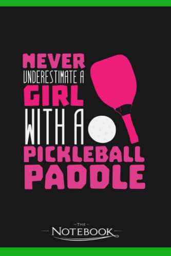 Pickleball Girl Paddle Saying Sports Women Girls Notebook: Wide Ruled Lined Journal Planner, Diary, Notebook| 120 pages 6x9 inches