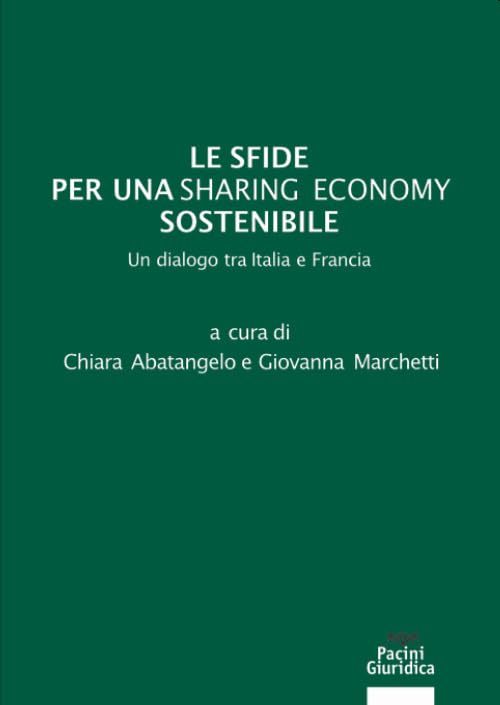 Le sfide per una sharing economy sostenibile. Un dialogo tra Italia e Fran