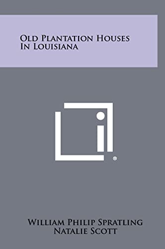 Old Plantation Houses In Louisiana