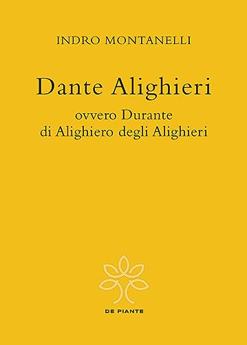 Dante Alighieri Ovvero Durante Di Alighiero Degli Alighieri