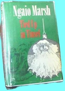 Rare TIED UP IN TINSEL - MARSH, NGAIO. - Little, Brown and Company, Boston, Toronto - 1972