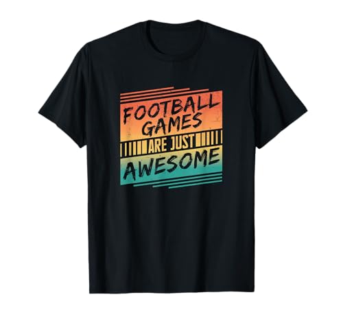 Los juegos de fútbol son simplemente increíbles - Retro Football Lover Camiseta