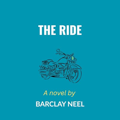 The Ride Audiolibro Por Barclay Neel arte de portada