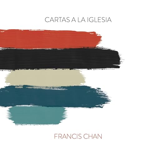 Francis Chan presents Cartas a La Iglesia [Letters to the Church] episode artwork