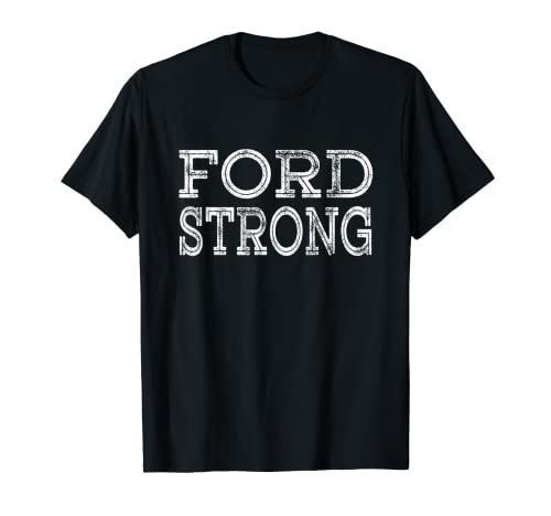 Ford Strong Squad Family Reunion Team Custom T-Shirt