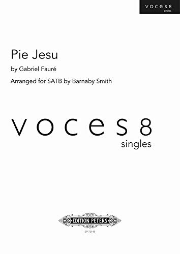 Fauré: Pie Jesu (SATB Choir a cappella) [VOCES8 Singles): Choral Octavo (Edition Peters)