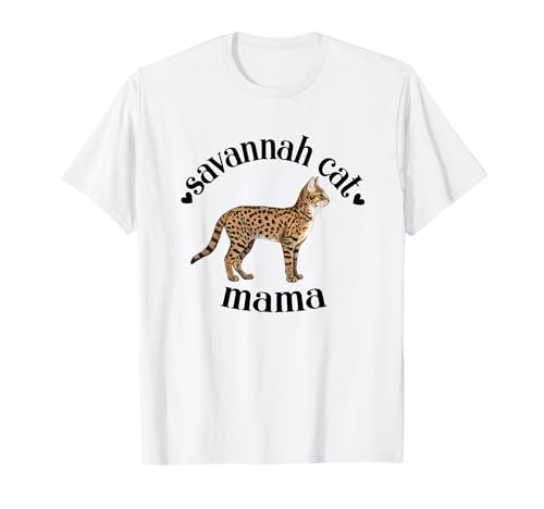 Savannah Cat Mama Savannah Cat Lover Cat Mom Cat Lady