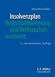 Insolvenzplan, Restschuldbefreiung und Verbraucherinsolvenz (C.F. Müller Wirtschaftsrecht)