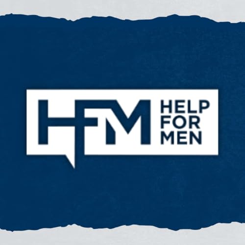 Help For Men Podcast Por Help For Men arte de portada