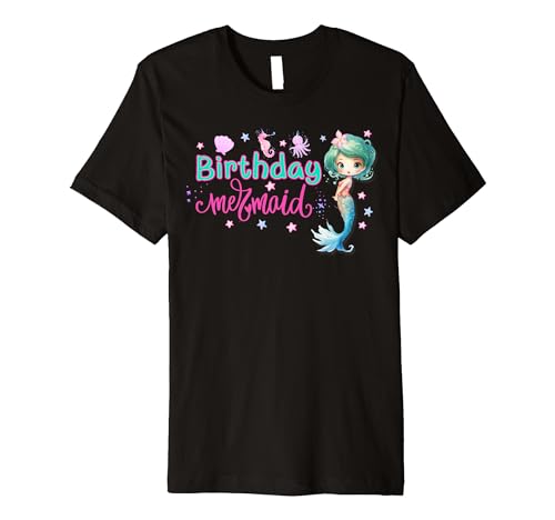 Birthday Mermaid Premium T-Shirt