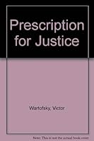Prescription for Justice 081840423X Book Cover