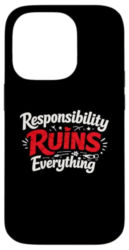 Sarcasm Responsibility Ruins Everything Funny �����Y �X�}�z�P�[�X iPhone 14 Pro �p