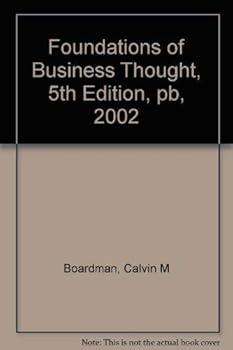 Paperback Foundations of Business Thought, 5th Edition, pb, 2002 Book