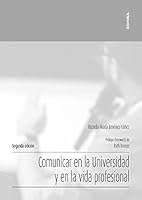 Comunicar en la Universidad y en la vida profesional 8431336471 Book Cover