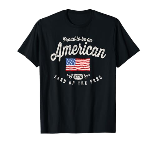 Proud To Be An American T-shirt T-Shirt