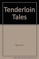 Tenderloin Tales: Prostitution Gambling and Opium on the Gold Belt of the Northern Black Hills 1876-1915 B0013ZGXYI Book Cover