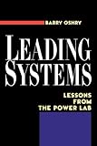 Leading Systems: Lessons from the Power Lab
