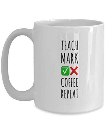 Amisk Teacher Coffee Mug Teach Mark Coffee Repeat Funny Gift Idea Coffee Cup