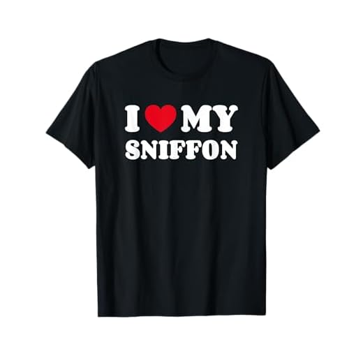 I Love My Sniffon T-Shirt für Hundeliebhaber