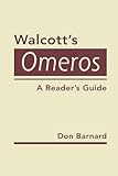 Walcott’s Omeros: A Reader’s Guide