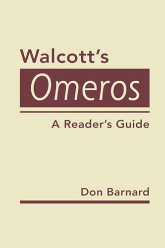 Walcott’s Omeros: A Reader’s Guide