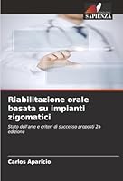 Riabilitazione orale basata su impianti zigomatici (Italian Edition) 620232564X Book Cover