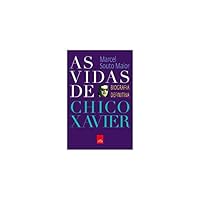 As vidas de Chico Xavier 8574795747 Book Cover