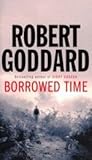  \'Borrowed Time\' by Robert Goddard