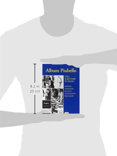 Album Piubello. Uno Scrittore In Piazza - 3