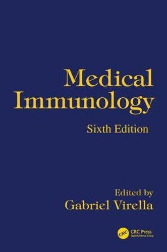 Medical Immunology (Virella, Medical Immunology): Virella, Gabriel