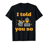 Bitcoin Miner Ich habe es dir gesagt Crypto Mining-Hardware T-Shirt