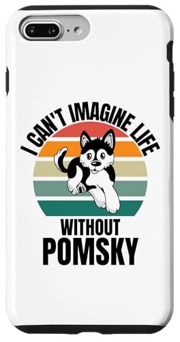 Coque pour iPhone 7 Plus/8 Plus Chien rétro mignon I Can't Imagine Life Without Pomsky Dog