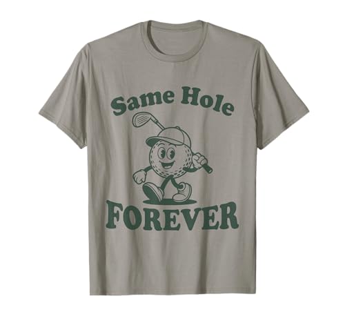 Same Hole Forever Funny Golf Bachelor Party T-Shirt