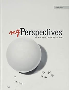Myperspectives English Language Arts 2017 Student Edition Hardcover Grade 08