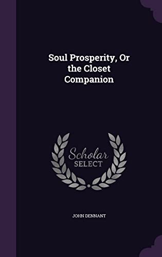 Soul Prosperity, Or the Closet Companion